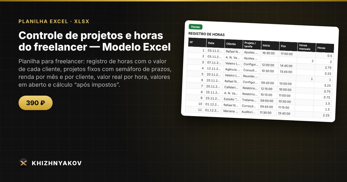 Controle de projetos e horas do freelancer — Modelo Excel
